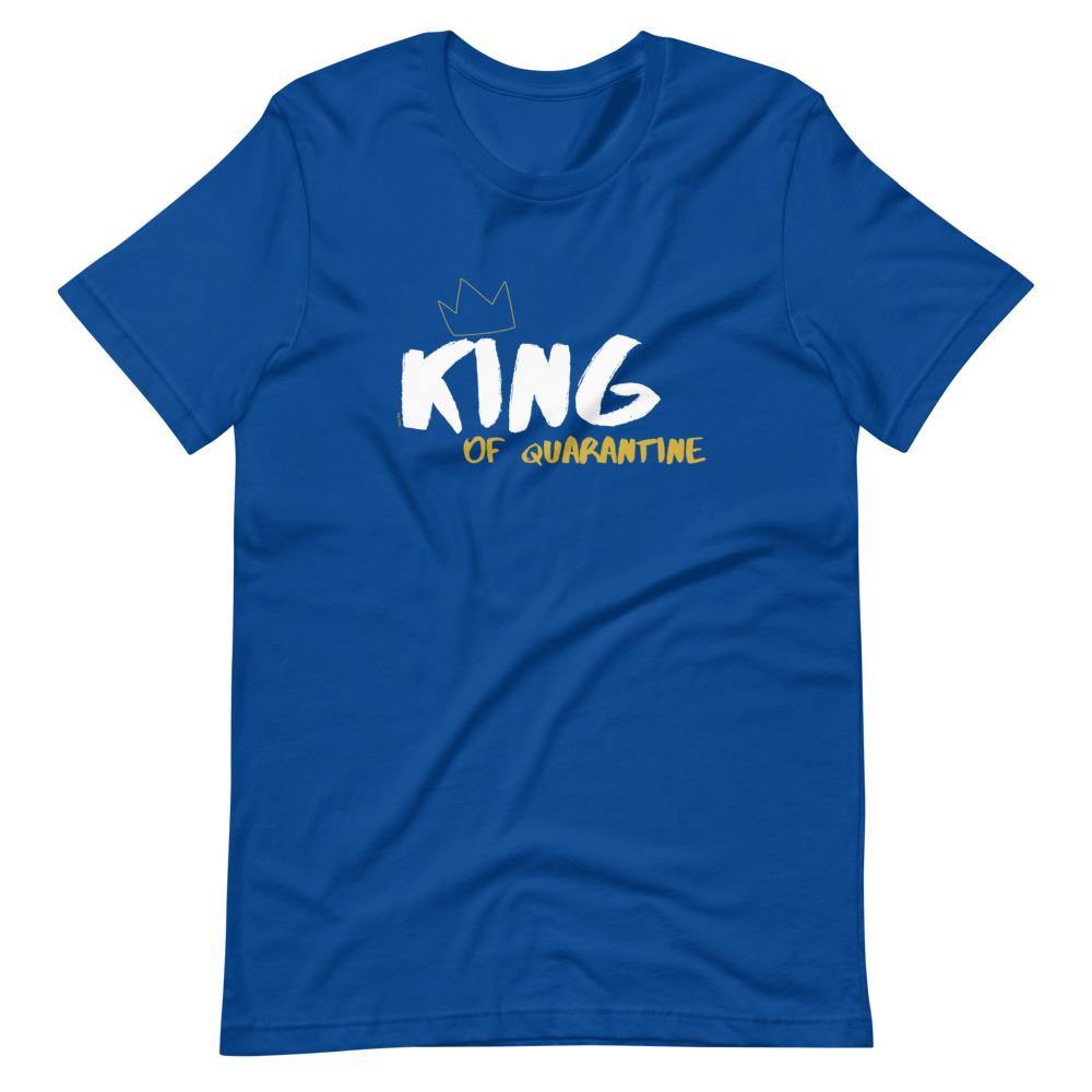 king of quarantine t-shirt - mo.be