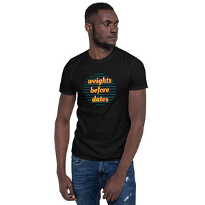 weights before dates men's t-shirt - mo.be
