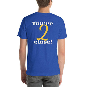 Too Close Men's T-Shirt - mo.be