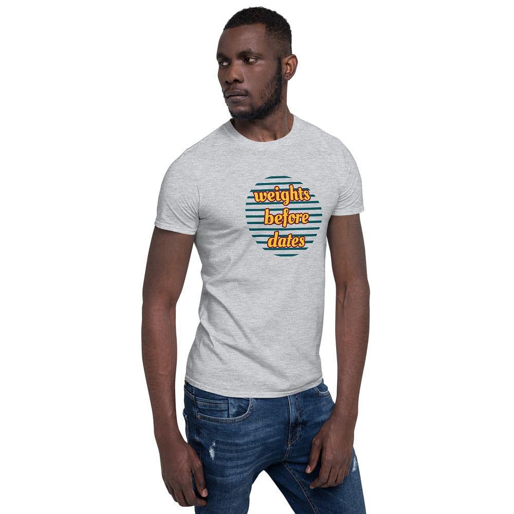 weights before dates men's t-shirt - mo.be