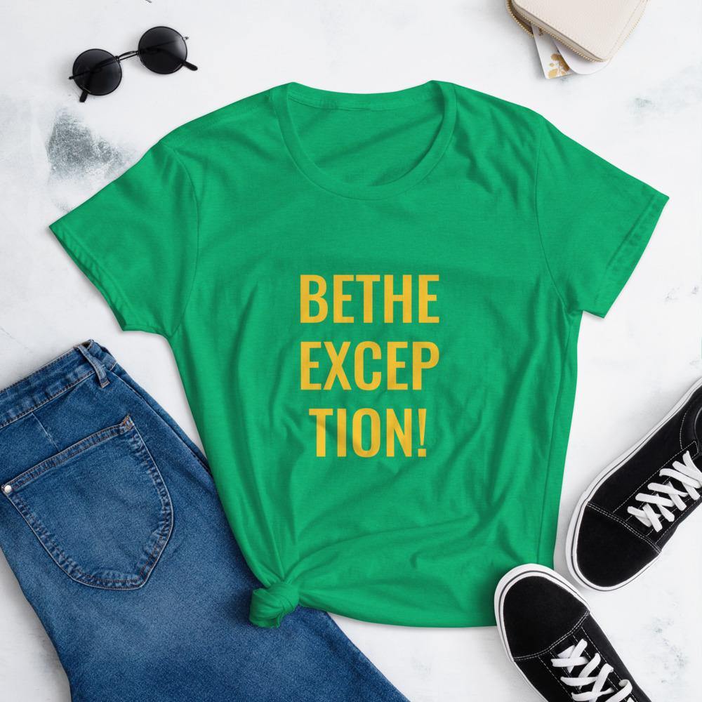 be the exception women's t-shirt - mo.be