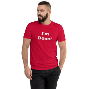 im done t-shirt - mo.be