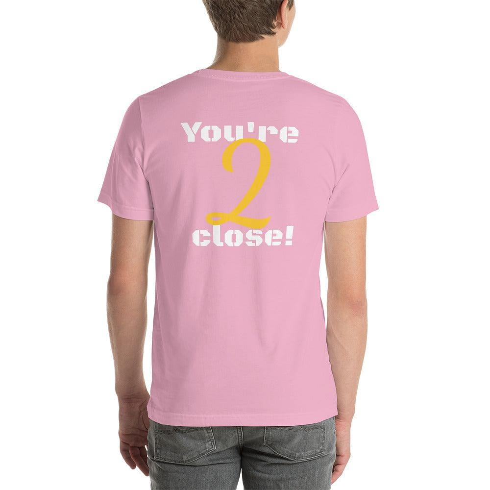 Too Close Men's T-Shirt - mo.be