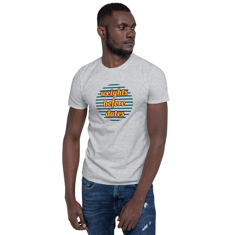 weights before dates men's t-shirt - mo.be