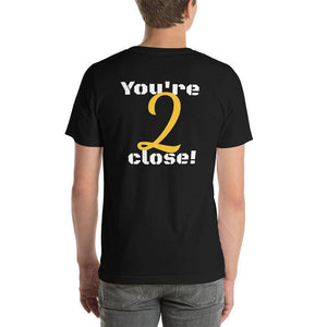 Too Close Men's T-Shirt - mo.be