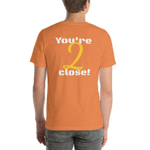 Too Close Men's T-Shirt - mo.be